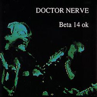 Beta 14 ok cd by Doctor Nerve